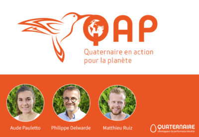 Quaternaire en Action pour la Planète - Témoignage de Aude Pauletto, Philippe Delwarde et Matthieu Ruiz