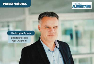 Process Alimentaire - Témoignage de Christophe Drone, Directeur de Site Agis à Avignon